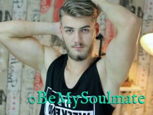 0BeMySoulmate