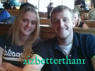 2izbetterthan1