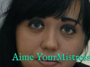 Aime_YourMistress