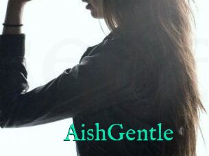 AishGentle