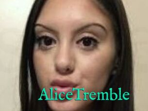 AliceTremble