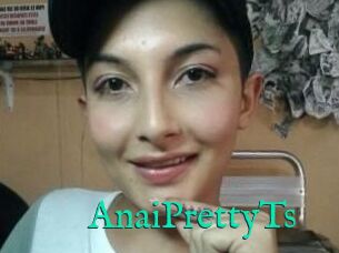 AnaiPrettyTs