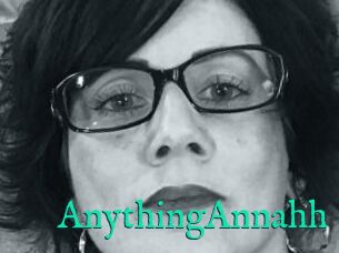AnythingAnnahh