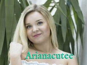 Arianacutee