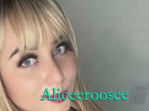 Aliceeroosee