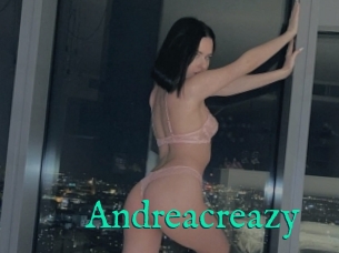 Andreacreazy