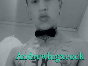 Andrewbigxcock