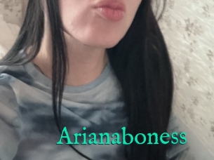 Arianaboness