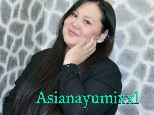 Asianayumixxl