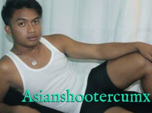 Asianshootercumx