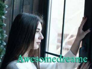 Awesomedreame