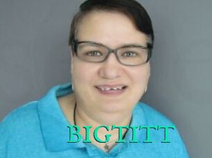 BIGTITT