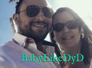 BabyLikeDyD