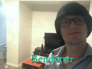 Benderrrr