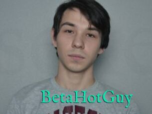 BetaHotGuy