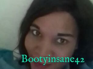 Bootyinsane42