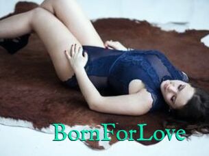 BornForLove
