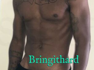 Bringithard