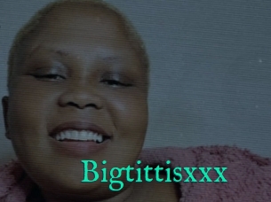 Bigtittisxxx