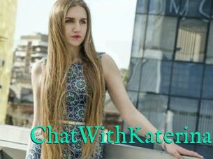 ChatWithKaterina