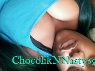 ChocolikNNasty69