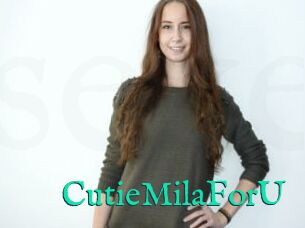 CutieMilaForU