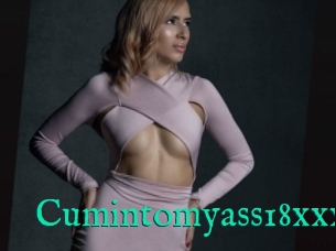 Cumintomyass18xxx