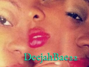 DeejahBae22