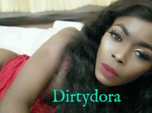 Dirtydora