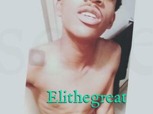 Elithegreat