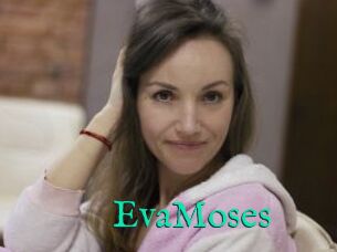 EvaMoses