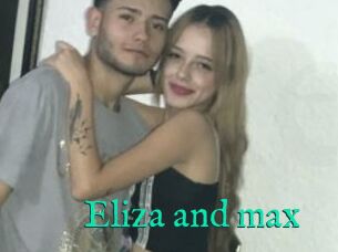 Eliza_and_max