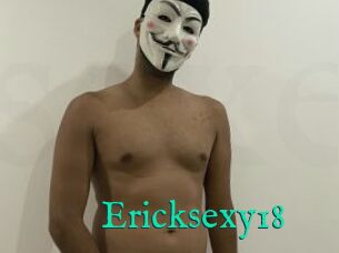 Ericksexy18