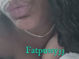 Fatpussy33
