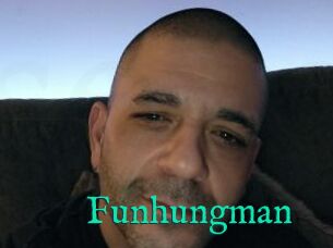 Funhungman