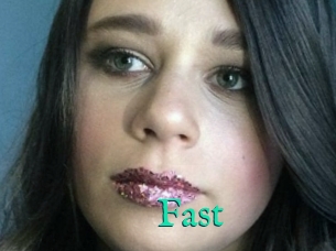 Fast