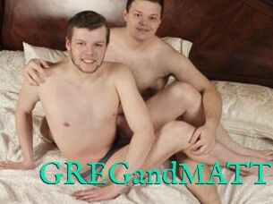 GREGandMATT