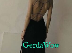GerdaWow