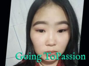 Going_ToPassion