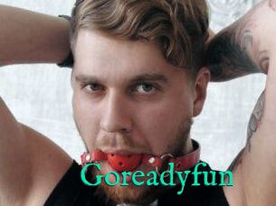 Goreadyfun