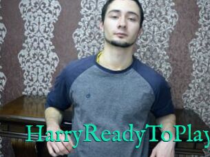 HarryReadyToPlay