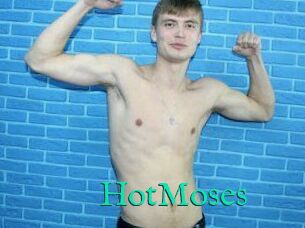 HotMoses
