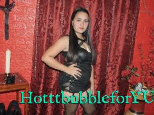 HotttbubbleforYU
