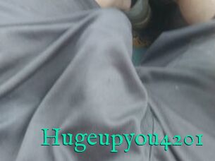 Hugeupyou4201