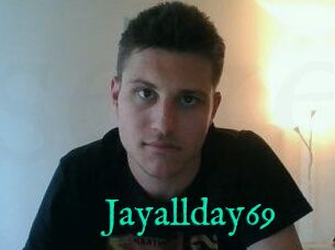 Jayallday69