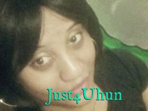 Just4Uhun