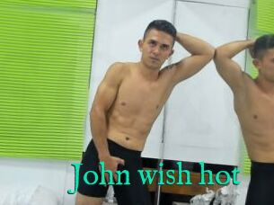 John_wish_hot