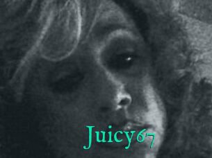 Juicy67
