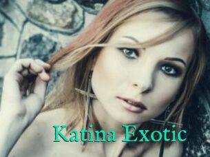 Katina_Exotic