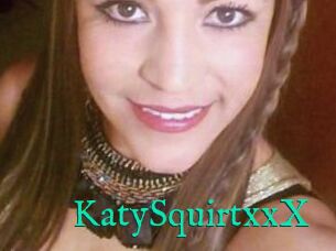 KatySquirtxxX